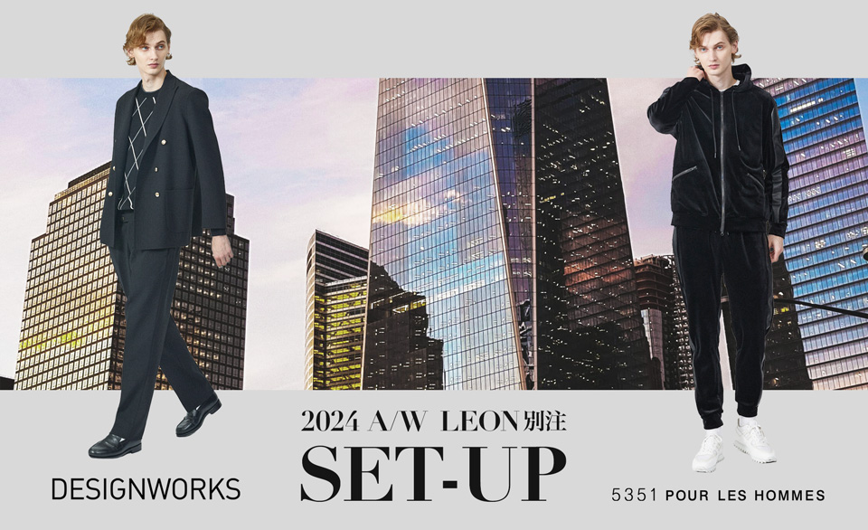 LEON別注DESIGNWORKS & 5351POUR LES HOMMES