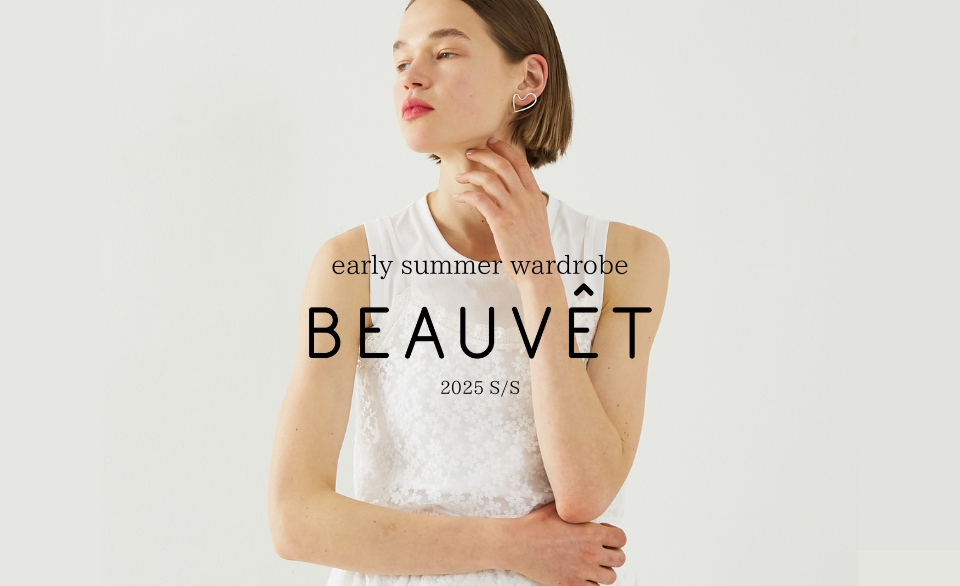 【BEAUVET】early summer  wardrobe　DESIGNWORKS