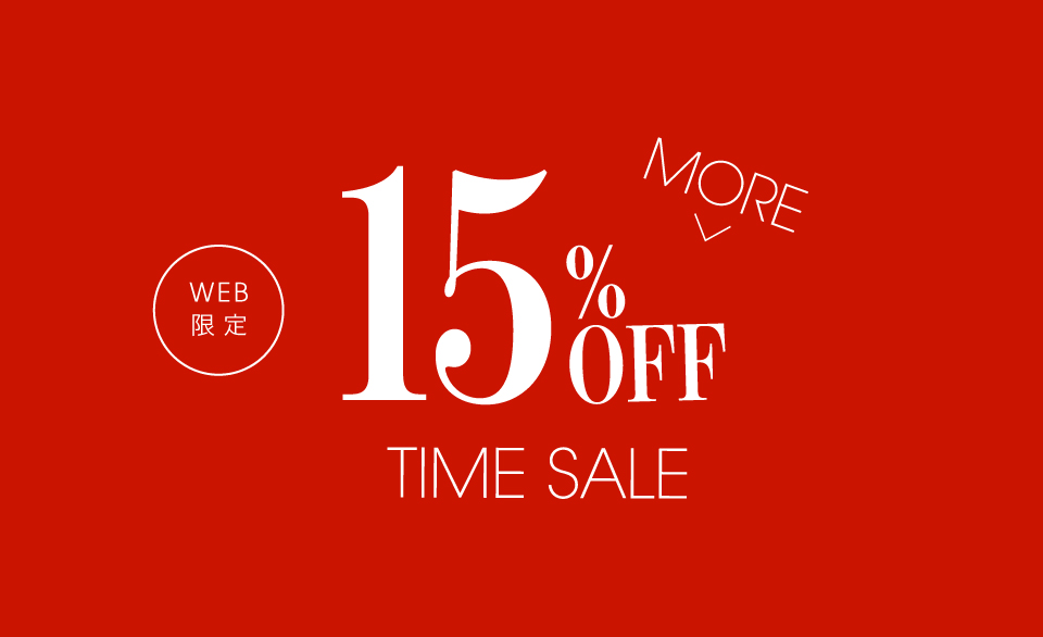 【さらに15％オフ！】TIME SALE レディース
