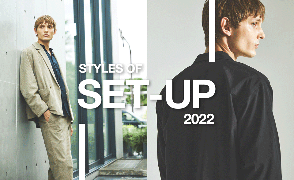 STYLES OF SET-UP 2022