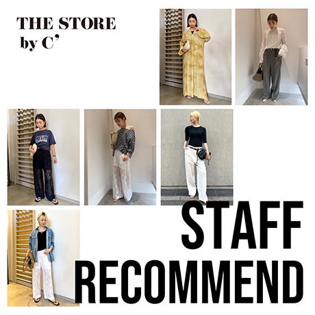 STAFF RECOMMEND! | THE STORE by C'(ザ・ストア バイ シー)