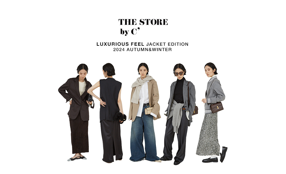 THE STORE byC' 2024AUTUMN&WINTER LUXURIOUS FEEL 