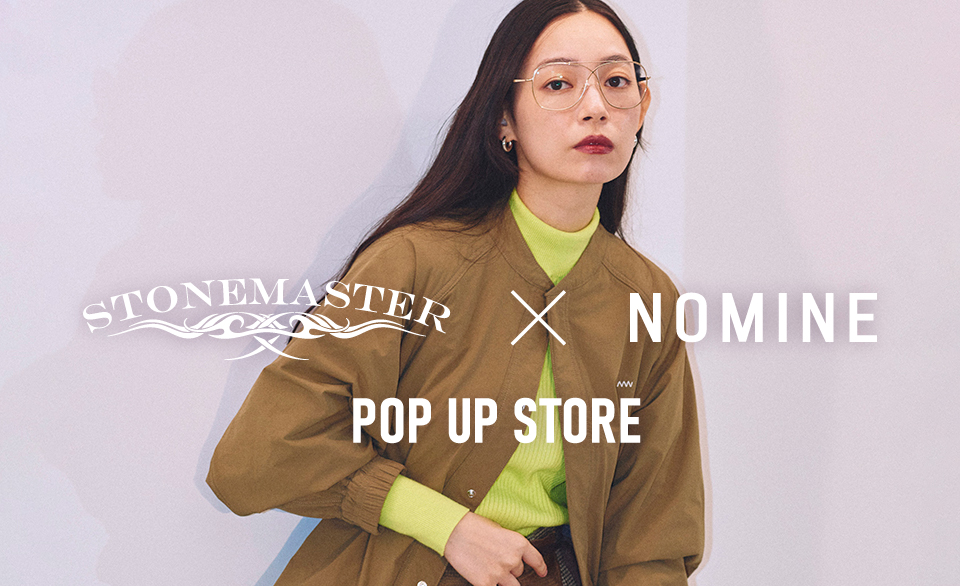 STONE MASTER×阿久津ゆりえ×NOMINE