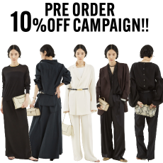 【WEB限定】PRE ORDER 10%OFF CAMPAIGN! |予約品10%OFFキャンペーン！