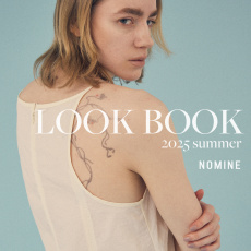 NOMINE 2025 SUMMER LOOK BOOK公開
