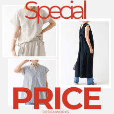 Special Price Items 【DESIGNWORKS】今欲しい、あのアイテムがスペシャルプライスに。