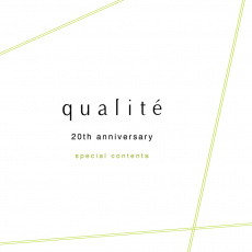 qualite 20th ANNIVERSARY　-20周年記念特別企画を開催-