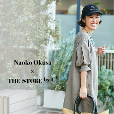 Naoko Okusa × THE STORE byC'