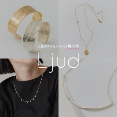 【再入荷】大人カジュアルの決定版！「Ljud/ユード」のアクセサリー