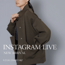 【9月22日(金)15:00～Insta LIVE】9月入荷の新作&人気セットアップ商品をご紹介