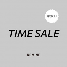 【10％OFF】TIME SALE！！