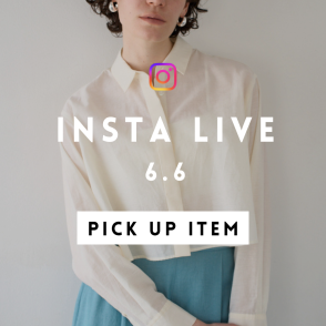 6/6 インスタライブ 「夏日におすすめのトップス＆セットアップ」のご紹介品番はこちらからチェック！