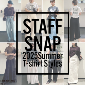 STAFF SNAP 2025SUMMER T-Shirt STYLES