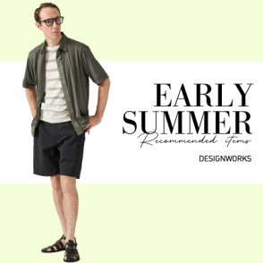 EARLY SUMMER -レコメンドアイテム-