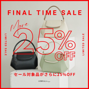 【FINAL TIME SALE】セールアイテムがさらに25%OFF！