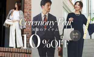 Ceremony Fair 10％ OFF メンズ