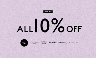 ALL 10％ OFF FAIR レディース