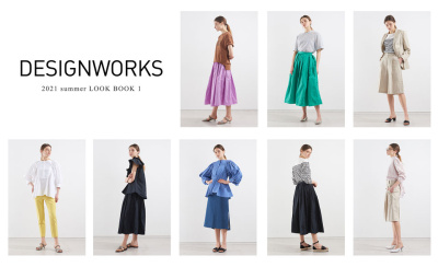 DESIGNWORKS 2021 summer LOOK BOOK 1