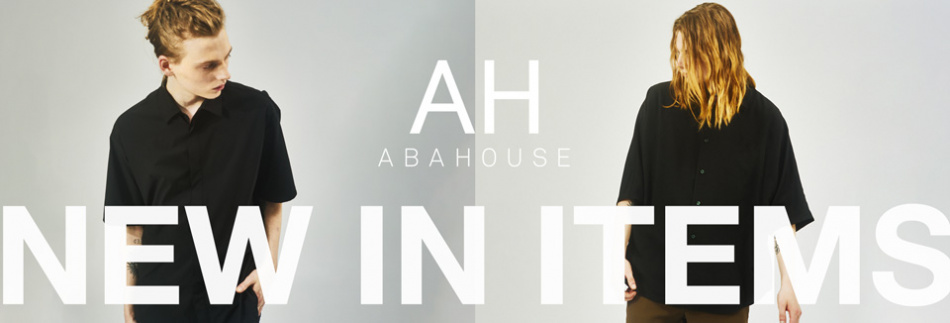 AH ABAHOUSE NEW IN ITEMS掲載アイテム一覧