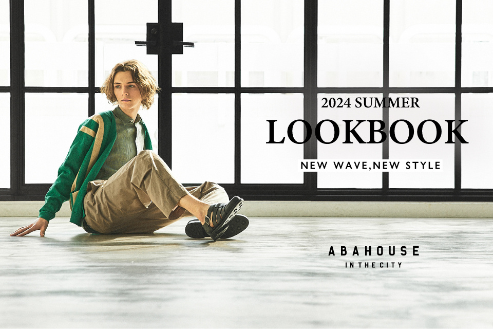 2024 SUMMER LOOKBOOK ”New wave,New style