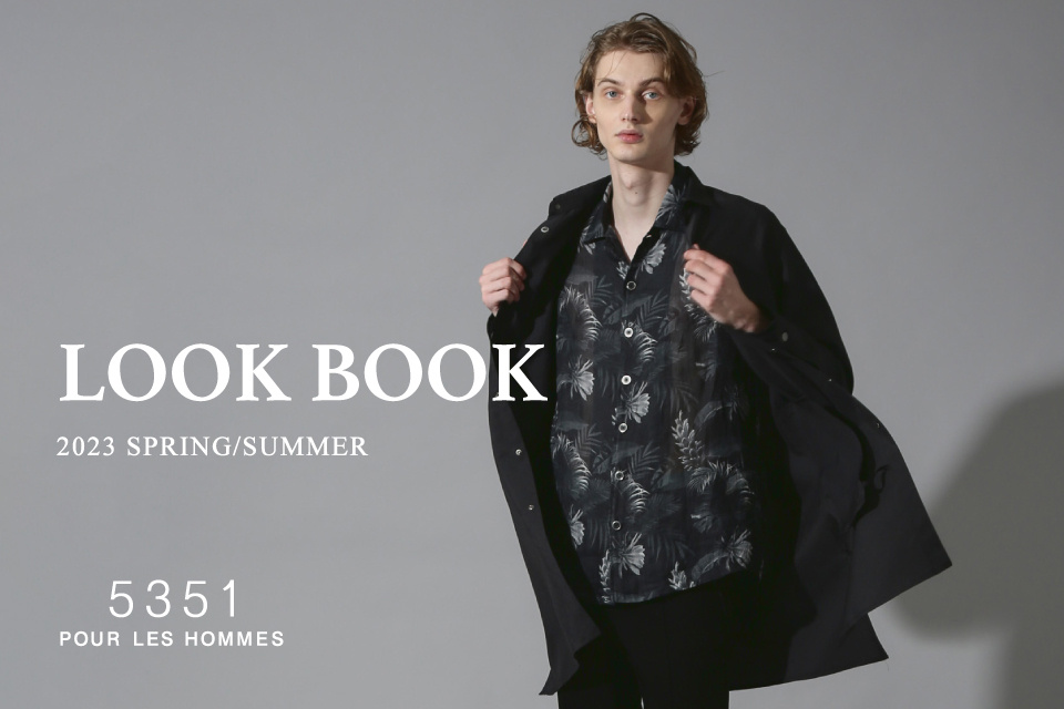2023 SPRING / SUMMER LOOK BOOK